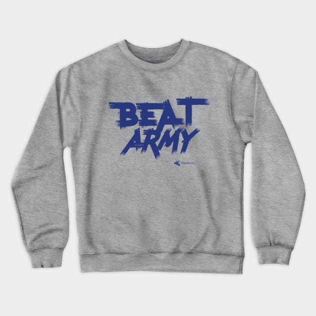 Go Navy Beat Army by Navalocity Crewneck Sweatshirt by Navalocity